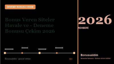 Bonus Veren Siteler Havale ve – Deneme Bonusu Çekim 2026