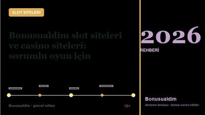 Casino Siteleri sorumlu oyun – Slot Siteleri 2026