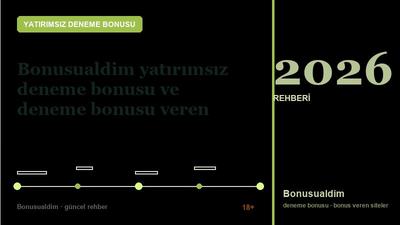 Kampanya Koşulları – Yatırımsız Deneme Bonusu 2026